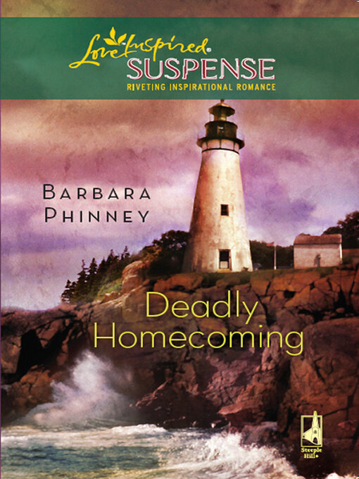 Title details for Deadly Homecoming by Barbara Phinney - Available
